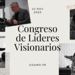 Recap: Congreso de Líderes Visionarios 2025 en Coamo, Puerto Rico
